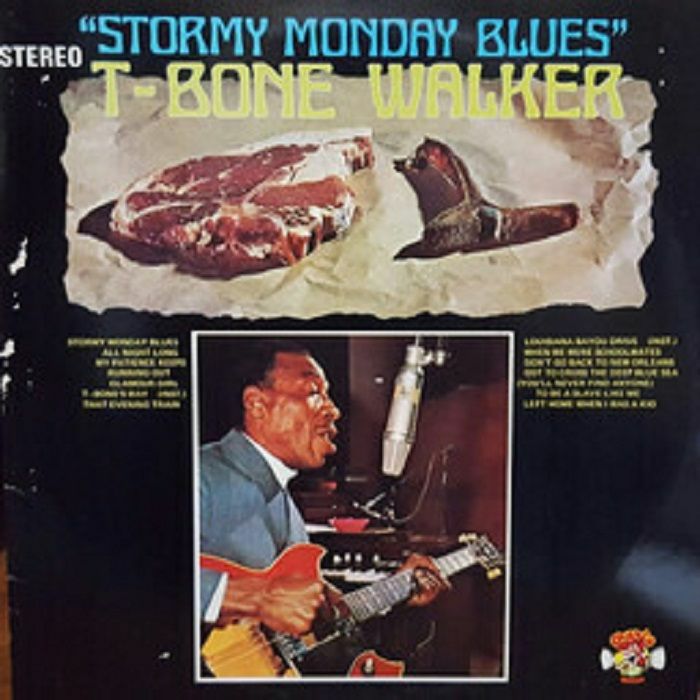T Bone Walker Stormy Monday Blues