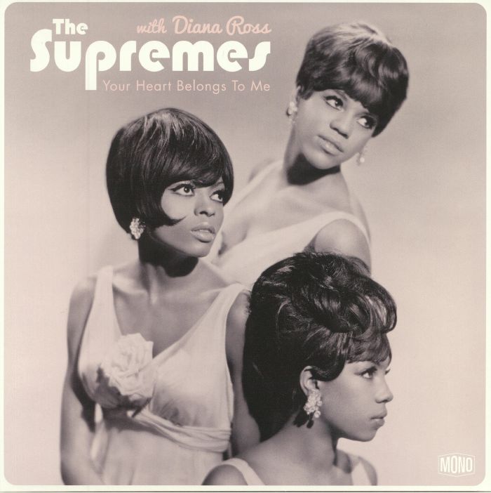 The Supremes | Diana Ross Your Heart Belongs To Me (reissue)