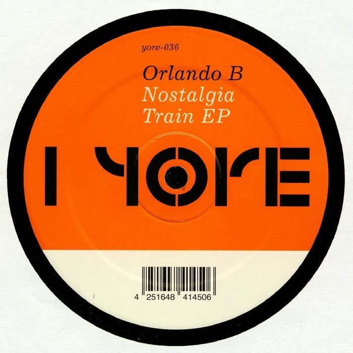 Orlando B Nostalgia Train EP