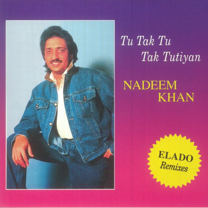 Nadeem Khan Tu Tak Tu Tak Tutiyan (Elado remixes)