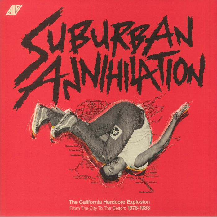 Various Artists Suburban Annihalation: The California Hardcore Explosion From The City To The Beach: 1978 1983