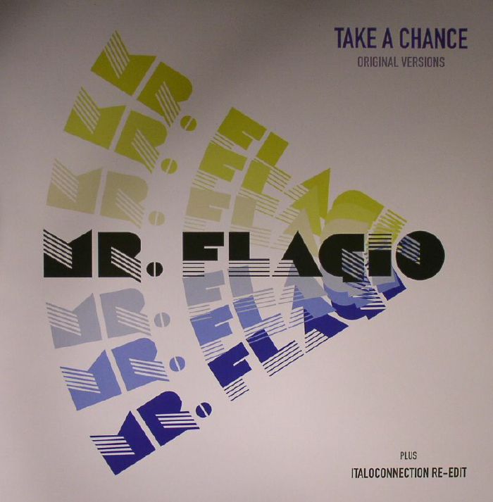 Mr Flagio Take A Chance: Original Versions