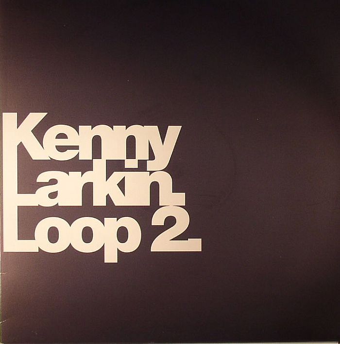 Kenny Larkin Loop 2 (repress)