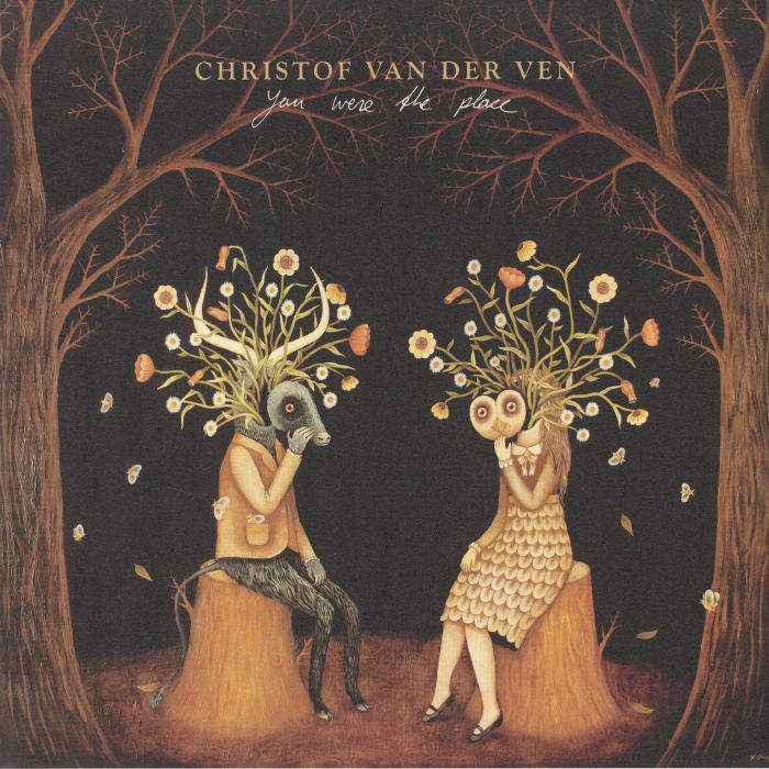 Christof Van Der Ven You Were The Place