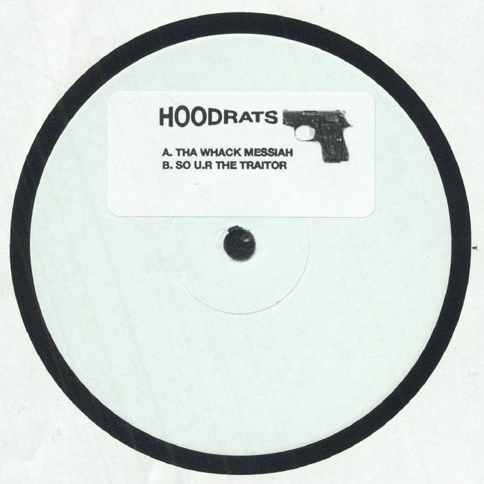 Hoodrats – Tha Whack Messiah vinyl cover