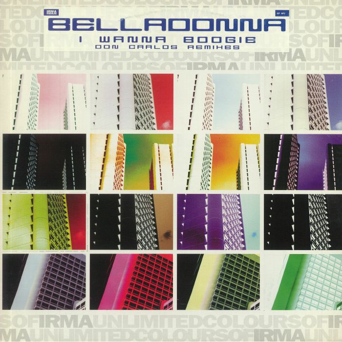 Belladonna I Wanna Boogie: Don Carlos Remixes