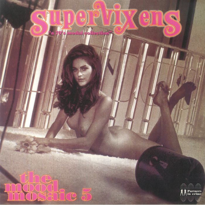 Various Artists The Mood Mosaic Vol 5: Supervixens A 70s Modal Collection