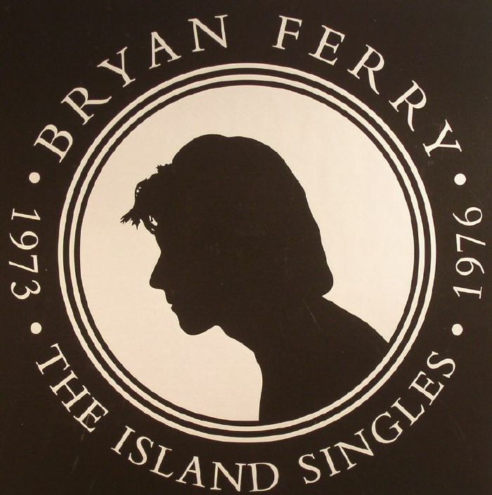 Bryan Ferry The Island Singles 1973 1976 (Record Store Day 2016)