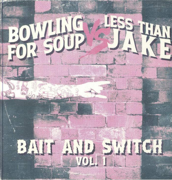 Bowling For Soup | Less Than Jake Bait and Switch Vol 1