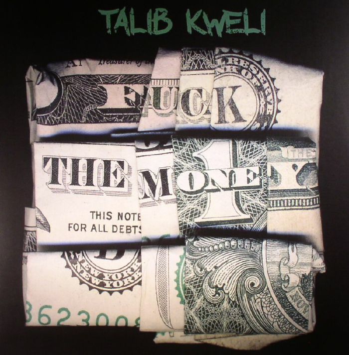 Talib Kweli Fuck The Money