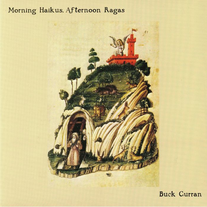 Buck Curran Morning Haikus Afternoon Ragas