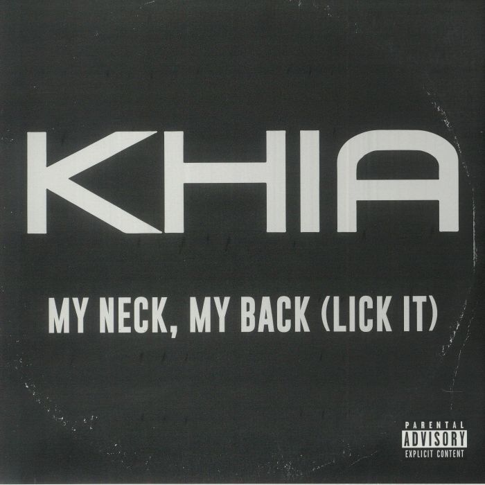 Khia My Neck My Back (Lick It)
