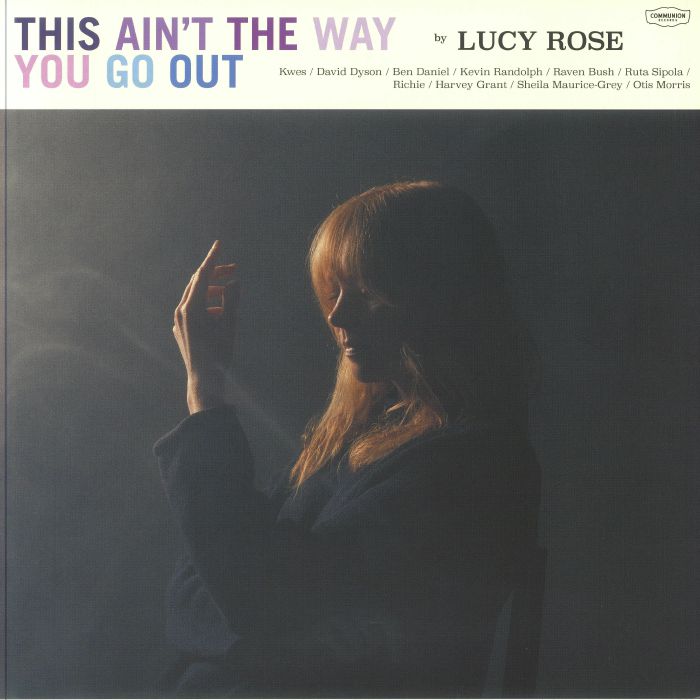 Lucy Rose This Aint The Way You Go Out