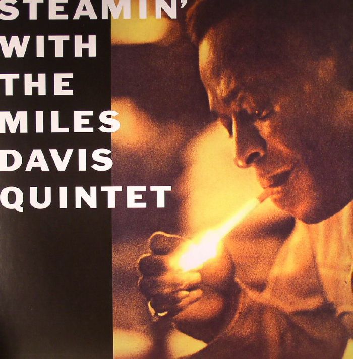 Miles Davis Steamin With The Miles Davis Quintet (reissue)