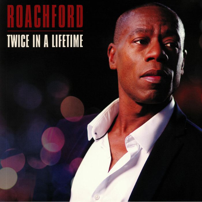 Roachford Twice In A Lifetime