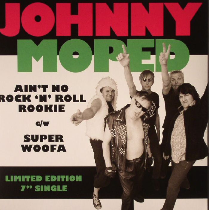 Johnny Moped Aint No Rock N Roll Rookie