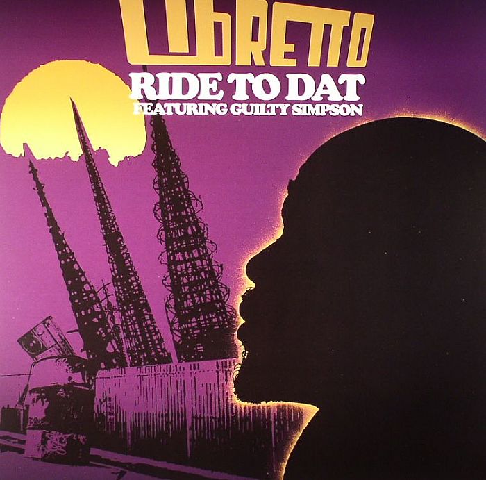 Libretto | Guilty Simpson Ride To Dat