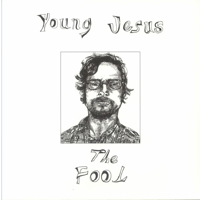 Young Jesus The Fool