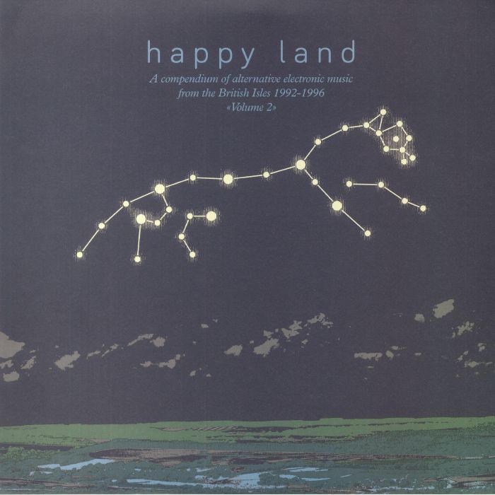 Various Artists Happy Land: A Compendium Of Electronic Music From The British Isles 1992 1996 Volume 2