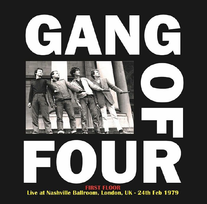 Gang Of Four – First Floor: Live At Nashville Ballroom London Uk 24th Feb 1979 vinyl cover