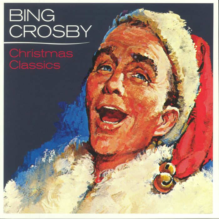 Bing Crosby Christmas Classics (reissue)