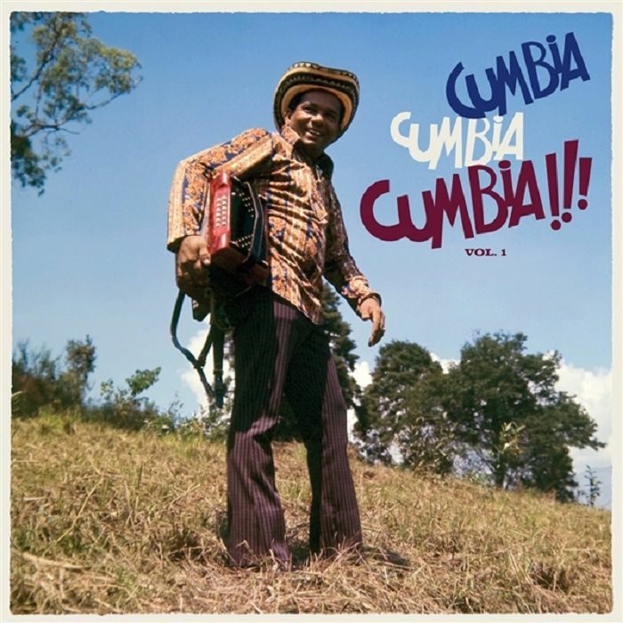 Various Artists Cumbia Cumbia Cumbia!!! Vol 1
