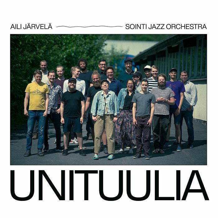 Aili Jarvela | Sointi Jazz Orchestra Unituulia