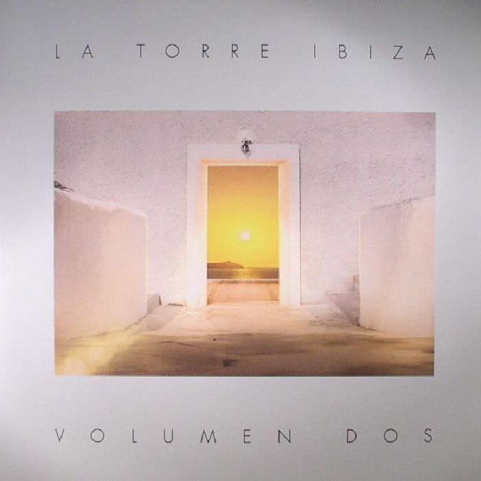 Various Artists La Torre Ibiza: Volumen Dos