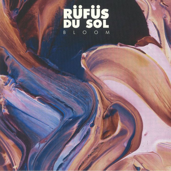Rufus Du Sol Bloom