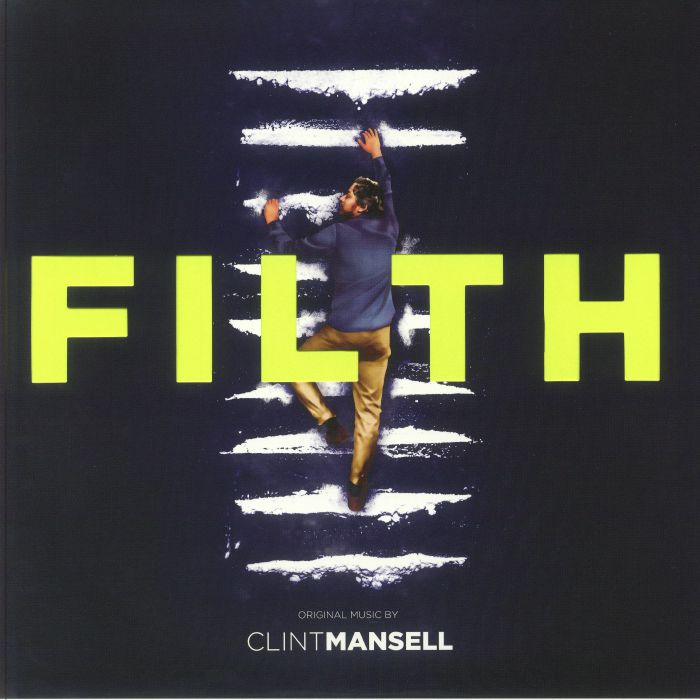 Clint Mansell Filth (Soundtrack)