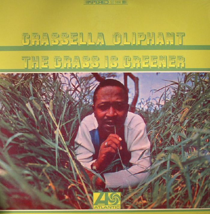 Grassella Oliphant The Grass Is Greener (reissue)