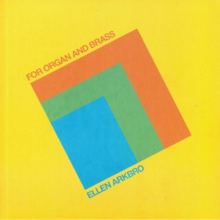Ellen Arkbro – For Organ and Brass vinyl cover
