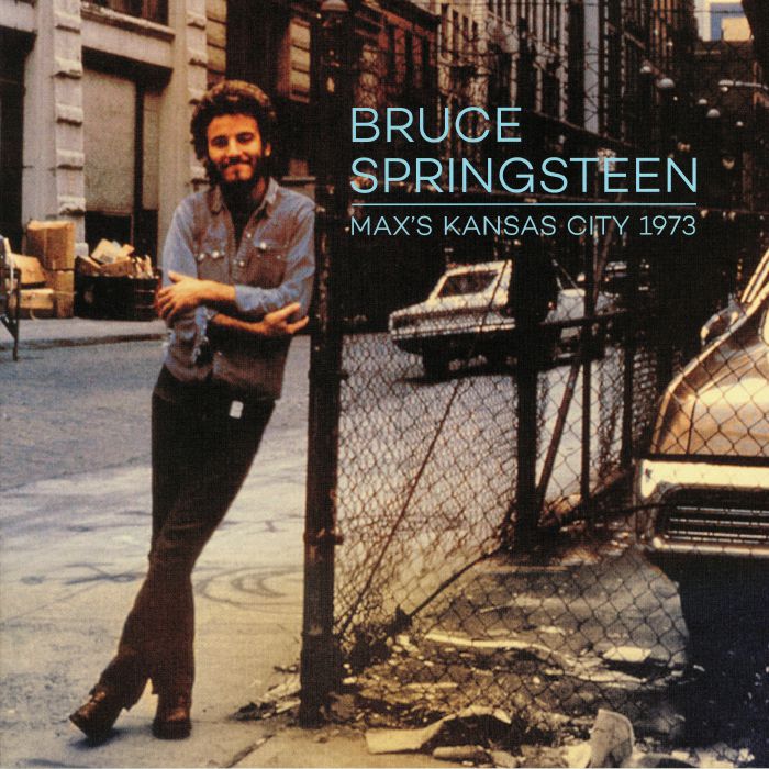 Bruce Springsteen Maxs Kansas City 1973