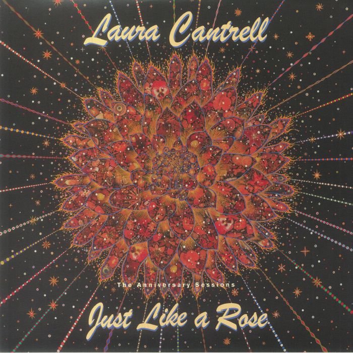 Laura Cantrell Just Like A Rose: The Anniversary Sessions