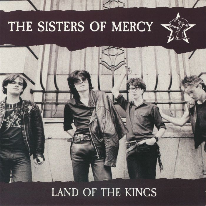 The Sisters Of Mercy – Land Of The Kings: Live At The Vikateatret Oslo Norway May 16th 1985 FM Broadcast vinyl cover