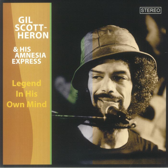 Gil Scott Heron and His Amnesia Express Legend In His Own Mind