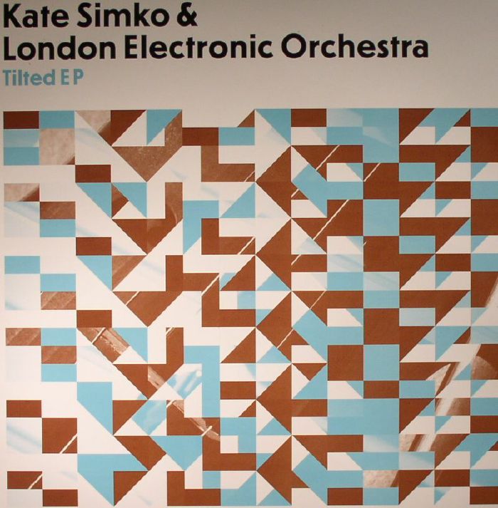 Kate Simko | London Electronic Orchestra Tilted EP