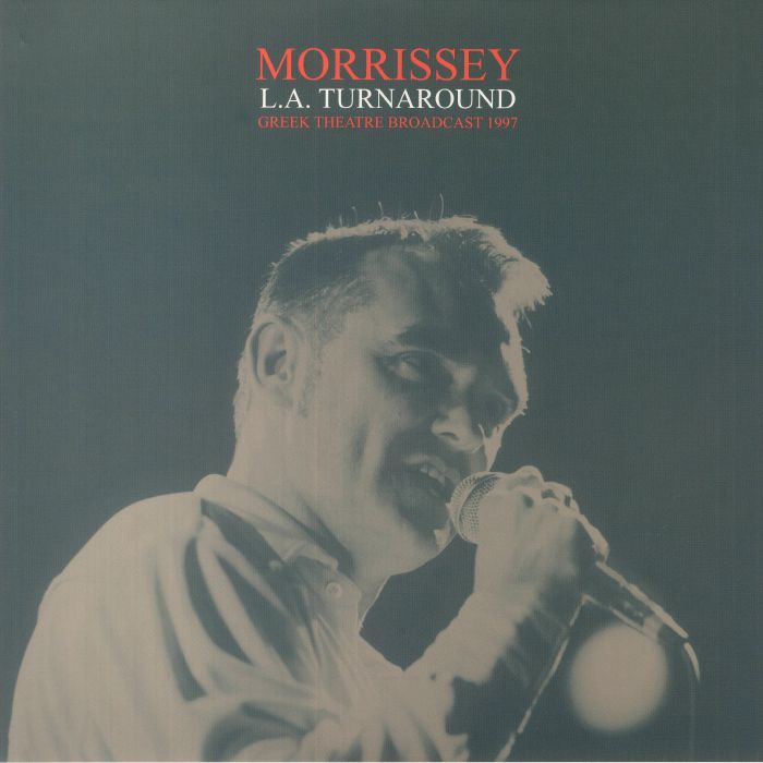 Morrissey LA Turnaround: Greek Theatre Broadcast 1997