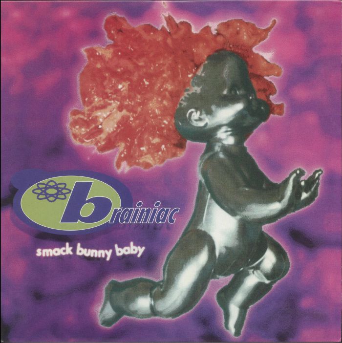 Brainiac Smack Bunny Baby (reissue)