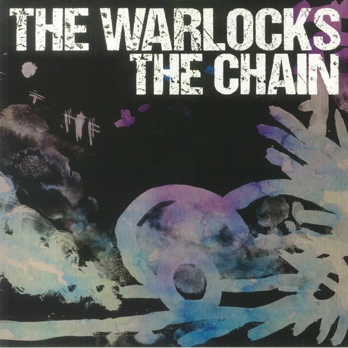 The Warlocks The Chain