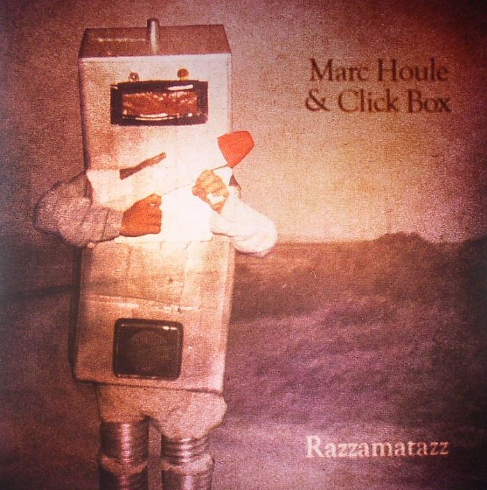 Marc Houle | Click Box Razzamatazz