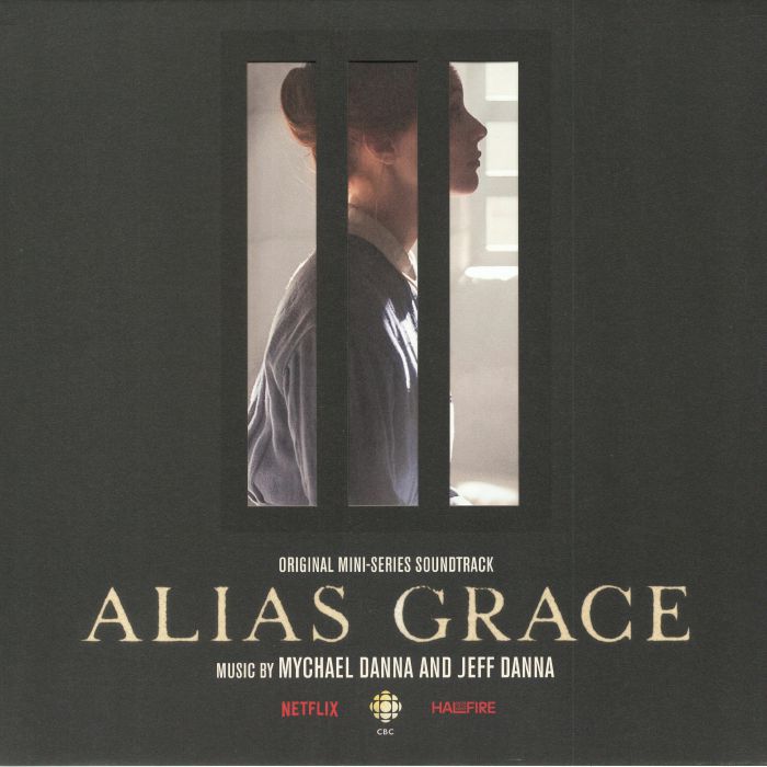 Mychael Danna | Jeff Danna Alias Grace (Soundtrack)