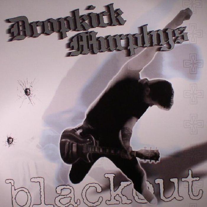 Dropkick Murphys Blackout (reissue)