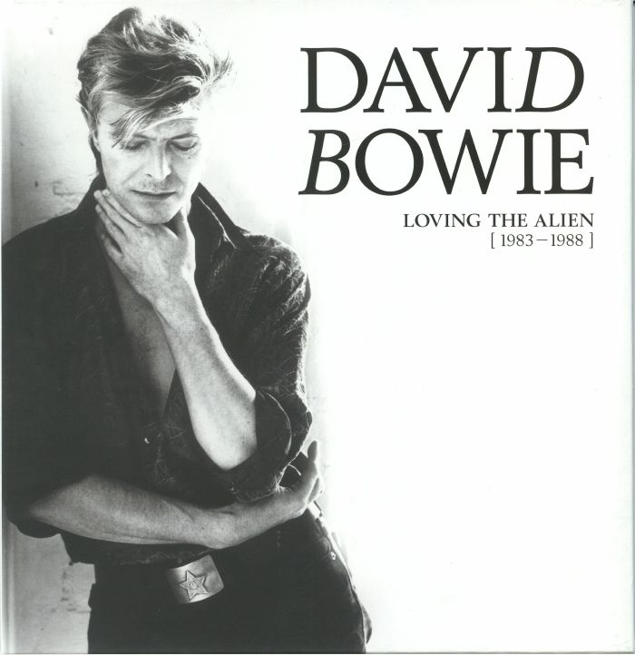 David Bowie Loving The Alien: 1983 1988