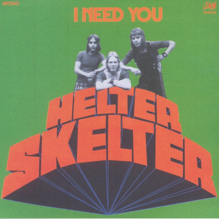Helter Skelter I Need You (mono)