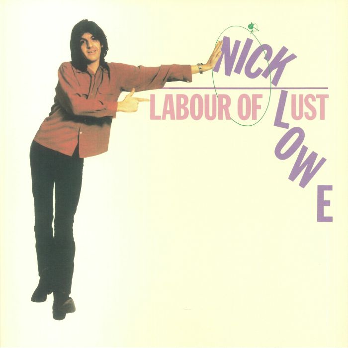 Nick Lowe Labour Of Lust