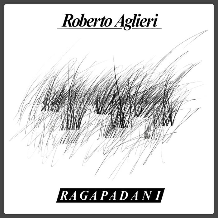 Roberto Aglieri – Ragapadani vinyl cover