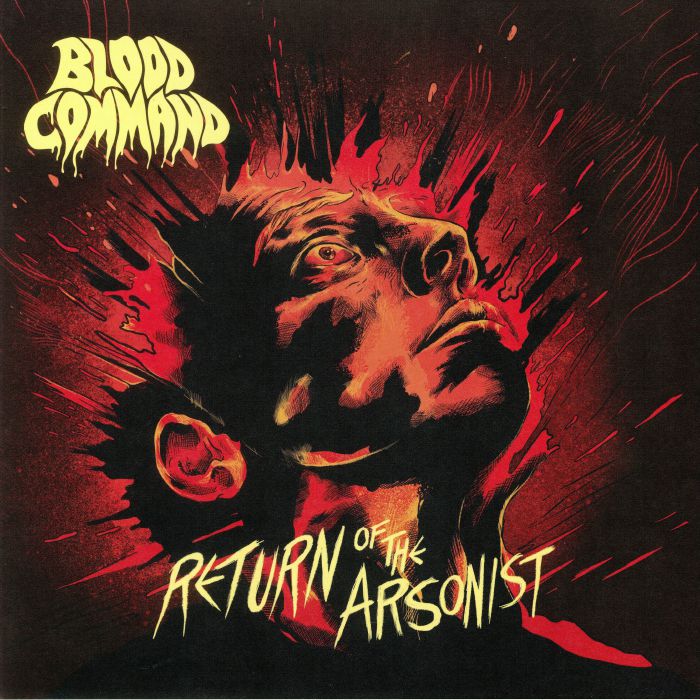 Blood Command Return Of The Arsonist