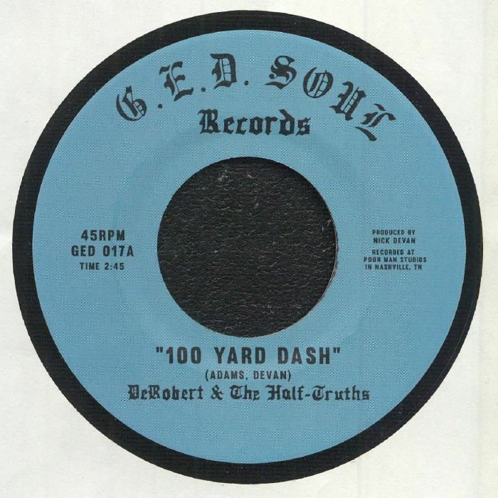 Derobert and The Half Truths – 100 Yard Dash vinyl cover