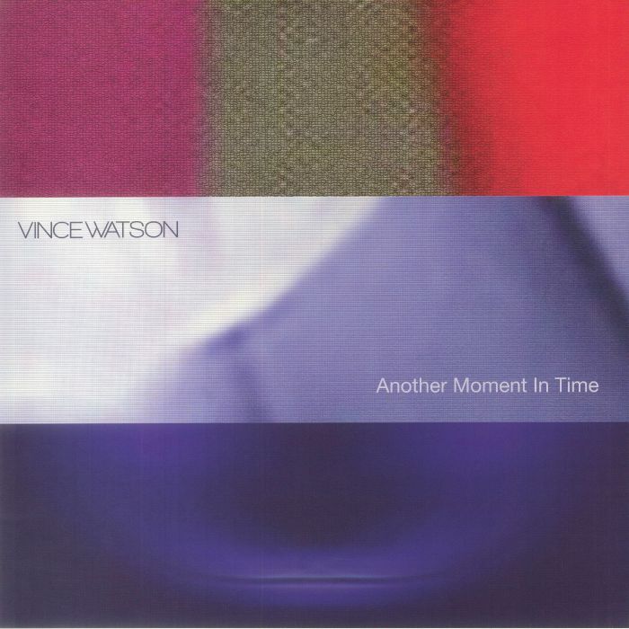Vince Watson Another Moment In Time